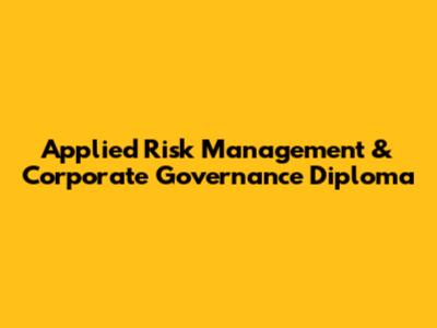 Applied Risk Management & Corporate Governance Diploma