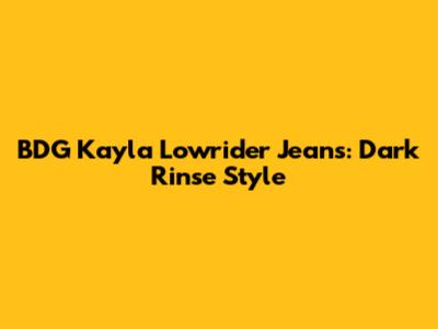 BDG Kayla Lowrider Jeans: Dark Rinse Style