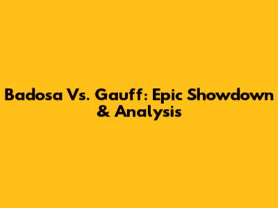 Badosa Vs. Gauff: Epic Showdown & Analysis