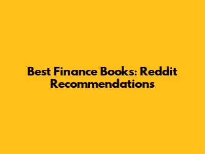 Best Finance Books: Reddit Recommendations