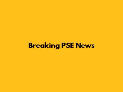 Breaking PSE News