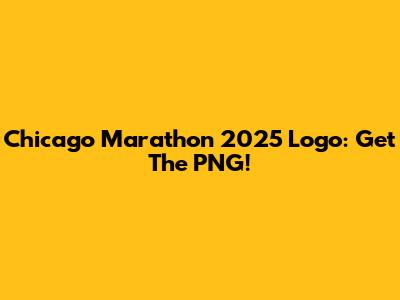 Chicago Marathon 2025 Logo: Get The PNG!