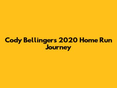 Cody Bellinger's 2020 Home Run Journey
