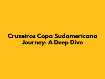 Cruzeiro's Copa Sudamericana Journey: A Deep Dive