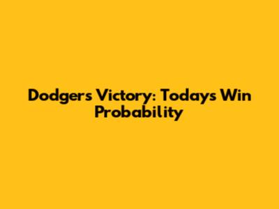 Dodgers' Victory: Today's Win Probability