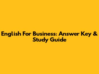 English For Business: Answer Key & Study Guide