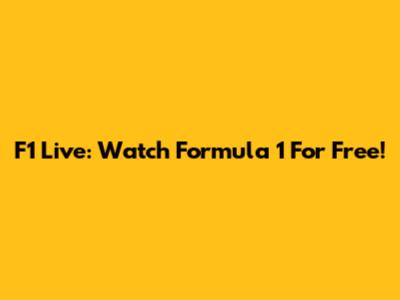 F1 Live: Watch Formula 1 For Free!
