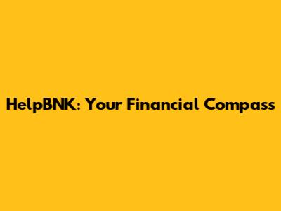 HelpBNK: Your Financial Compass