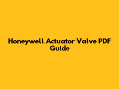 Honeywell Actuator Valve PDF Guide