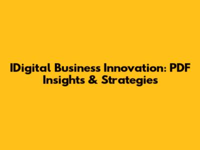 IDigital Business Innovation: PDF Insights & Strategies