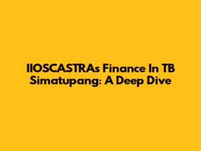 IIOSCASTRA's Finance In TB Simatupang: A Deep Dive