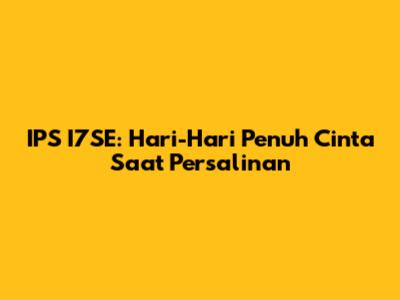 IPS I7SE: Hari-Hari Penuh Cinta Saat Persalinan