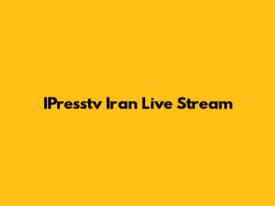 IPresstv Iran Live Stream