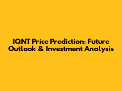 IQNT Price Prediction: Future Outlook & Investment Analysis