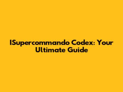 ISupercommando Codex: Your Ultimate Guide