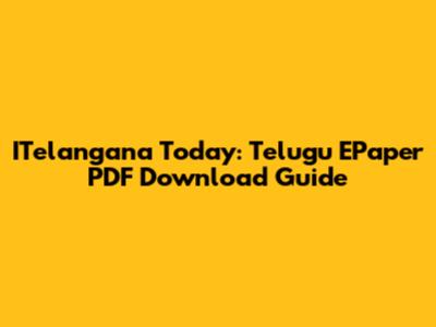 ITelangana Today: Telugu EPaper PDF Download Guide