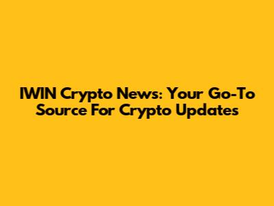 IWIN Crypto News: Your Go-To Source For Crypto Updates