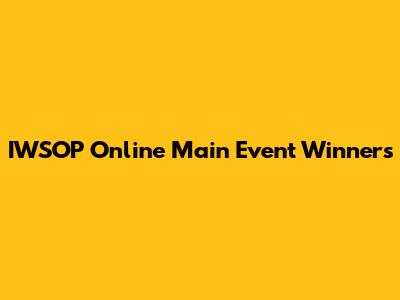 IWSOP Online Main Event Winners