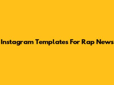 Instagram Templates For Rap News