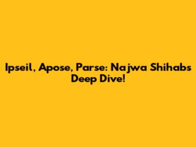 Ipseil, Apose, Parse: Najwa Shihab's Deep Dive!