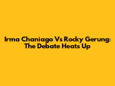 Irma Chaniago Vs Rocky Gerung: The Debate Heats Up
