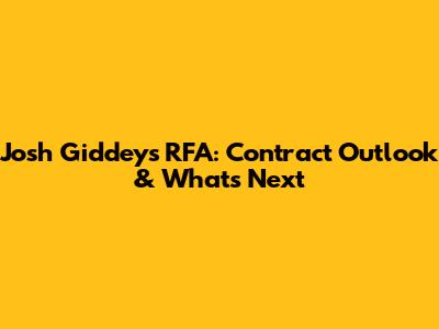 Josh Giddey's RFA: Contract Outlook & What's Next