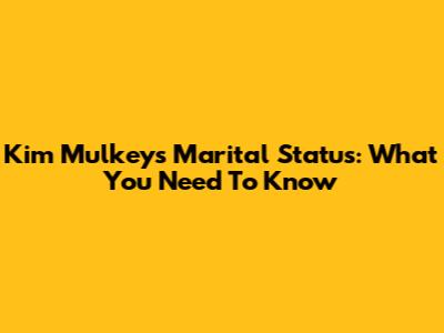 Kim Mulkey's Marital Status: What You Need To Know