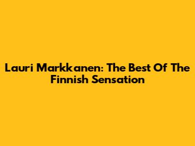 Lauri Markkanen: The Best Of The Finnish Sensation