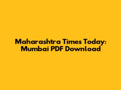 Maharashtra Times Today: Mumbai PDF Download