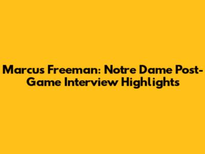 Marcus Freeman: Notre Dame Post-Game Interview Highlights