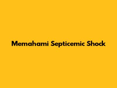 Memahami Septicemic Shock