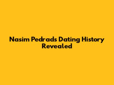 Nasim Pedrad's Dating History Revealed