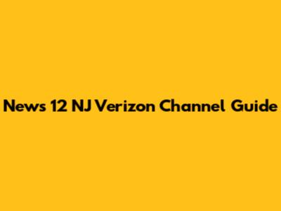 News 12 NJ Verizon Channel Guide