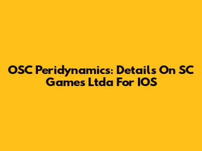 OSC Peridynamics: Details On SC Games Ltda For IOS