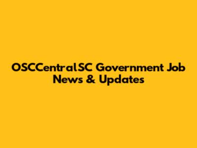 OSCCentralSC Government Job News & Updates