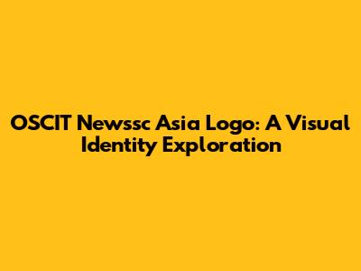 OSCIT Newssc Asia Logo: A Visual Identity Exploration