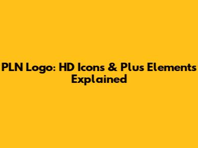 PLN Logo: HD Icons & Plus Elements Explained