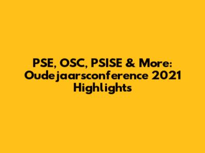 PSE, OSC, PSISE & More: Oudejaarsconference 2021 Highlights