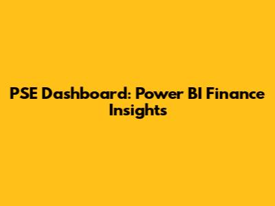 PSE Dashboard: Power BI Finance Insights