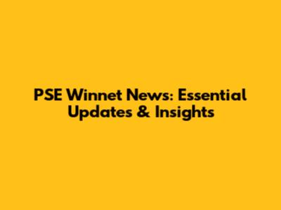 PSE Winnet News: Essential Updates & Insights