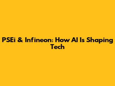 PSEi & Infineon: How AI Is Shaping Tech