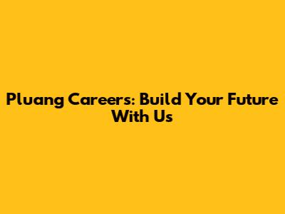 Pluang Careers: Build Your Future With Us