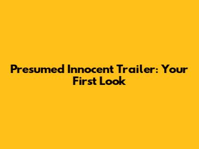 Presumed Innocent Trailer: Your First Look