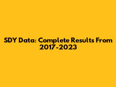 SDY Data: Complete Results From 2017-2023