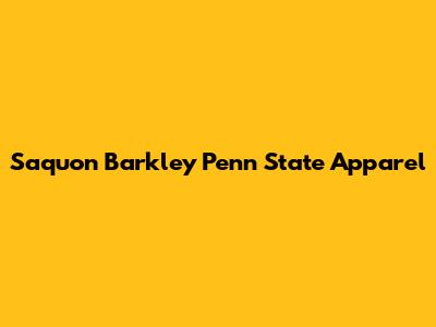 Saquon Barkley Penn State Apparel