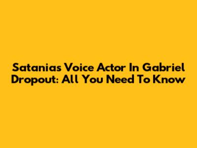 Satania's Voice Actor In Gabriel Dropout: All You Need To Know