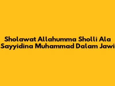 Sholawat "Allahumma Sholli Ala Sayyidina Muhammad" Dalam Jawi