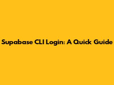 Supabase CLI Login: A Quick Guide