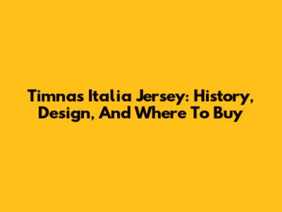 Timnas Italia Jersey: History, Design, And Where To Buy