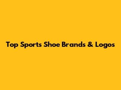 Top Sports Shoe Brands & Logos